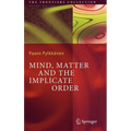 Mind, Matter and the Implicate Order - Hardcover