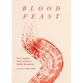 Blood Feast: The Complete Short Stories of Malika Moustadraf - Paperback
