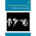 The Routledge Companion to Fashion Studies - Paperback