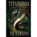 Titanoboa: Journey To The Amazon - Paperback