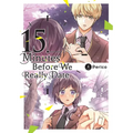 15 Minutes Before We Really Date, Vol. 4: Volume 4 - Paperback