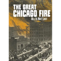 The Great Chicago Fire: All Is Not Lost - Paperback