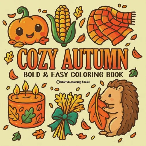 Bold & Easy Cozy Autumn Coloring Book: Cute Fall Festive Stress Relief Coloring - Paperback