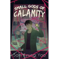 Small Gods of Calamity - Paperback