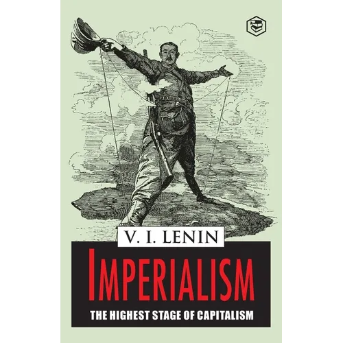 Imperialism the Highest Stage of Capitalism - Paperback