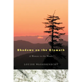 Shadows on the Klamath: A Woman in the Woods - Paperback
