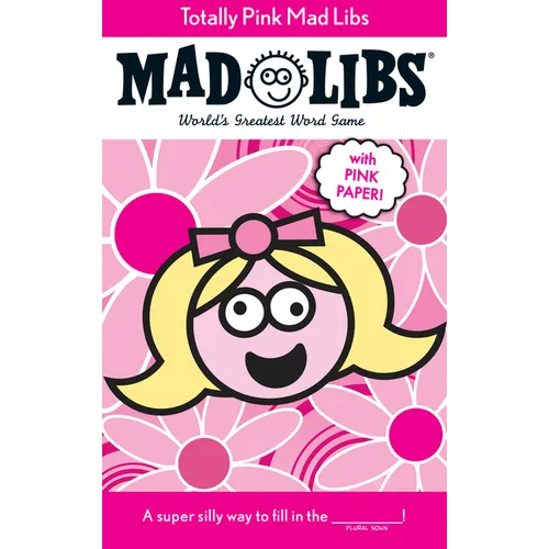 Totally Pink Mad Libs: With Pink Paper! - Paperback