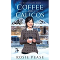 Coffee and Calicos - Paperback