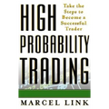 High Probability Trading: Take the Steps to Become a Successful Trader - Hardcover