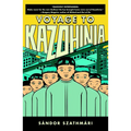 Voyage to Kazohinia - Paperback