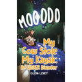 My Cow Stole My Kayak: An UDDER Disaster - Hardcover