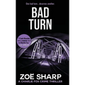 Bad Turn: Charlie Fox Crime Mystery Thriller Series - Hardcover