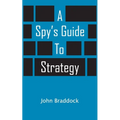 A Spy's Guide To Strategy - Paperback