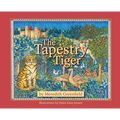 The Tapestry Tiger - Hardcover