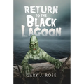 Return to the Black Lagoon - Hardcover