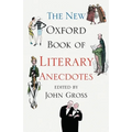 The New Oxford Book of Literary Anecdotes - Paperback