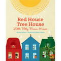 Red House, Tree House, Little Bitty Brown Mouse - Hardcover
