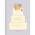 How to Plan a Wedding: A Month-By-Month Guide for Modern Weddings - Hardcover