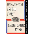 The Case of the Treble Twist: A Ludovic Travers Mystery - Paperback