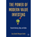 The Power of Modern Value Investing: Beyond Indexing, Algos, and Alpha - Hardcover