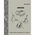 Mortars (FM 3-22.90) - Paperback