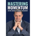 Mastering Momentum: Driving Success In Business Management - Paperback
