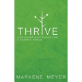 Thrive: Life-Giving Disciplines for a Chaotic World - Paperback