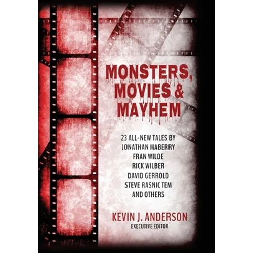 Monsters, Movies & Mayhem - Hardcover