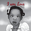 I am Love: Agape Love Series - Paperback