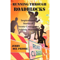 Running Through Roadblocks - Paperback