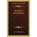 The Gate of Remembrance - Hardcover