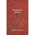 Dzogchen: Bardo - Paperback