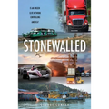 Stonewalled: Is an Unseen Elite Network Controlling America? - Paperback