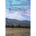 Fortuitous Knowledge - Hardcover