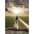 Follow Me: A 30-Day Walk with Jesus - Paperback