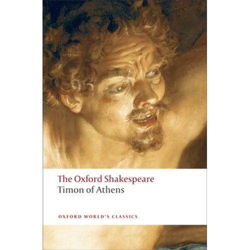 Timon of Athens: The Oxford Shakespeare - Paperback