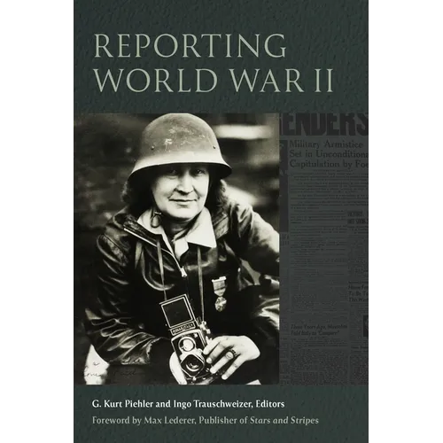 Reporting World War II - Hardcover