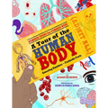 A Tour of the Human Body: Amazing Numbers--Fantastic Facts - Hardcover