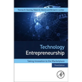 Technology Entrepreneurship: Taking Innovation to the Marketplace - Paperback