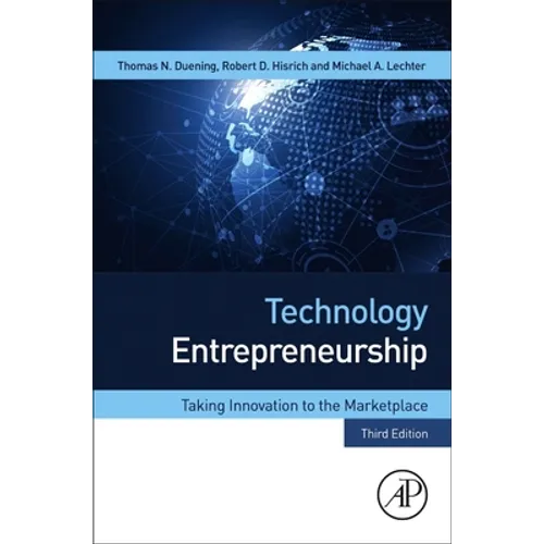 Technology Entrepreneurship: Taking Innovation to the Marketplace - Paperback