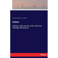 Esther: Edited, with introd. and notes by George Saintsbury - Paperback