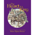 The Heart of a King - Paperback