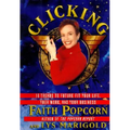 Clicking: 17 Trends That Drive Your Business--And Your Life - Paperback