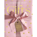 Couture Craft Gifts: Luxury Handmade Gifts Without the Price Tag - Hardcover