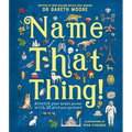 Name That Thing!: Stretch Your Brain Power with 20 Picture Quizzes - Hardcover