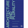 Architecture and Plurality: Aga Khan Award for Architecture 2016 - Paperback