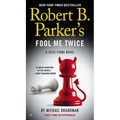 Robert B. Parker's Fool Me Twice - Mass Market Paperbound