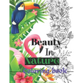 Beauty in nature coloring book: Coloring book - Paperback