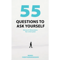 55 Questions To Ask Yourself, Across 8 Dimensions For A New You! - Paperback