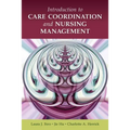 Introduction to Care Coordination and Nursing Management: . - Paperback